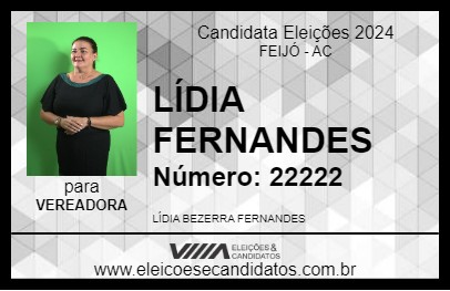 Candidato LÍDIA FERNANDES 2024 - FEIJÓ - Eleições