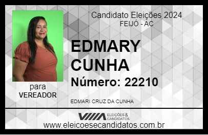 Candidato EDMARY CUNHA 2024 - FEIJÓ - Eleições