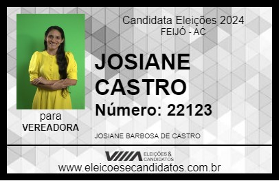 Candidato JOSIANE CASTRO 2024 - FEIJÓ - Eleições