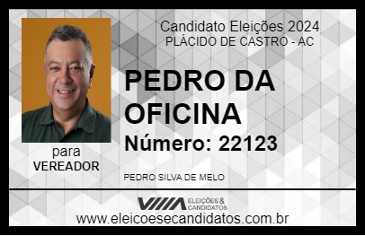 Candidato PEDRO DA OFICINA 2024 - PLÁCIDO DE CASTRO - Eleições