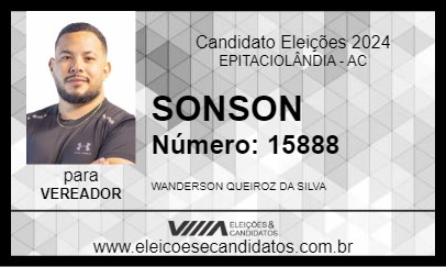 Candidato SONSON 2024 - EPITACIOLÂNDIA - Eleições