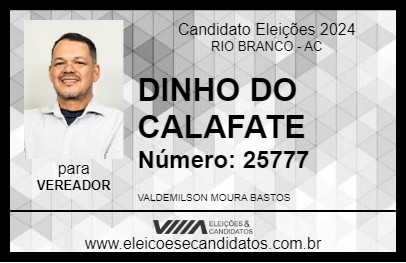 Candidato DINHO DO CALAFATE 2024 - RIO BRANCO - Eleições