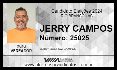 Candidato JERRY CAMPOS 2024 - RIO BRANCO - Eleições