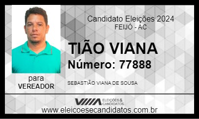 Candidato TIÃO VIANA 2024 - FEIJÓ - Eleições