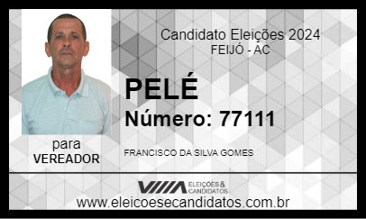 Candidato PELÉ 2024 - FEIJÓ - Eleições