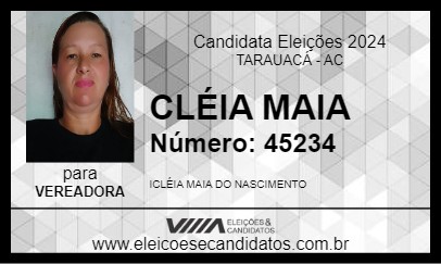 Candidato CLÉIA MAIA 2024 - TARAUACÁ - Eleições