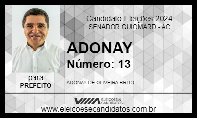 Candidato ADONAY 2024 - SENADOR GUIOMARD - Eleições