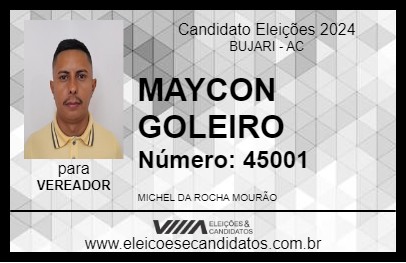 Candidato MAYCON GOLEIRO 2024 - BUJARI - Eleições