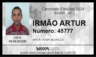 Candidato IRMÃO ARTUR 2024 - BUJARI - Eleições