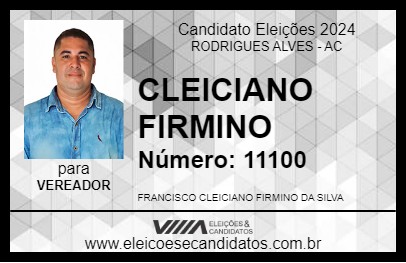 Candidato CLEICIANO FIRMINO 2024 - RODRIGUES ALVES - Eleições