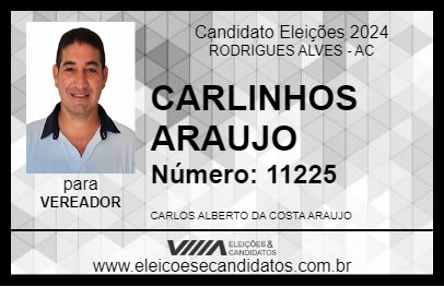 Candidato CARLINHOS ARAUJO 2024 - RODRIGUES ALVES - Eleições