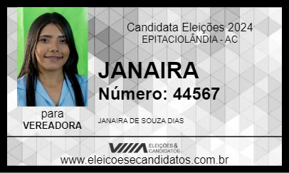 Candidato JANAIRA 2024 - EPITACIOLÂNDIA - Eleições