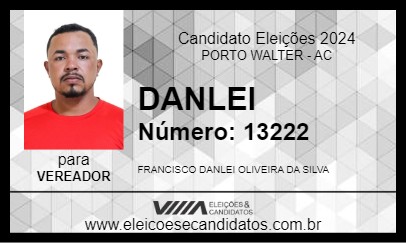 Candidato DANLEI 2024 - PORTO WALTER - Eleições