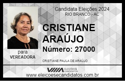 Candidato CRISTIANE ARAÚJO 2024 - RIO BRANCO - Eleições