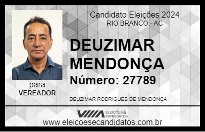 Candidato DEUZIMAR MENDONÇA 2024 - RIO BRANCO - Eleições