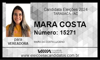 Candidato MARA COSTA 2024 - TARAUACÁ - Eleições