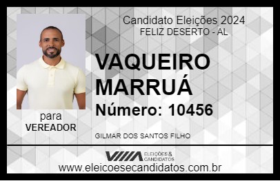 Candidato VAQUEIRO MARRUÁ 2024 - FELIZ DESERTO - Eleições