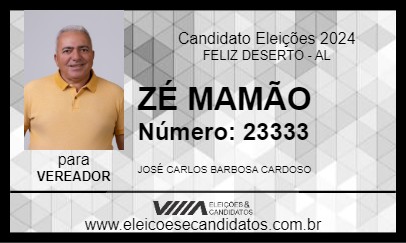 Candidato ZÉ MAMÃO 2024 - FELIZ DESERTO - Eleições