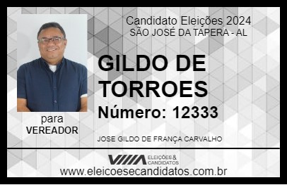 Candidato GILDO DE TORROES 2024 - SÃO JOSÉ DA TAPERA - Eleições