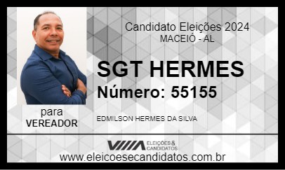 Candidato SGT HERMES 2024 - MACEIÓ - Eleições