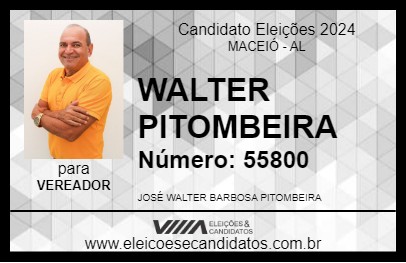 Candidato WALTER PITOMBEIRA 2024 - MACEIÓ - Eleições