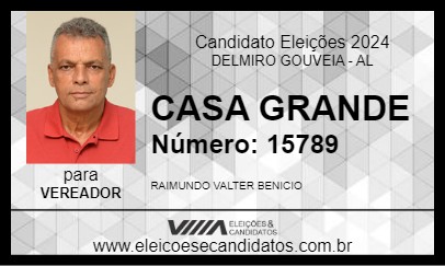 Candidato CASA GRANDE 2024 - DELMIRO GOUVEIA - Eleições