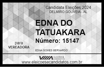 Candidato EDNA DO TATUAKARA 2024 - DELMIRO GOUVEIA - Eleições