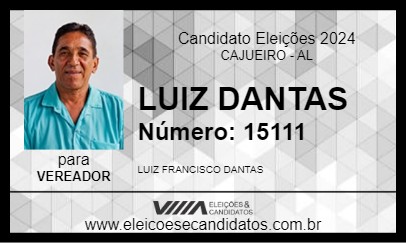 Candidato LUIZ DANTAS 2024 - CAJUEIRO - Eleições