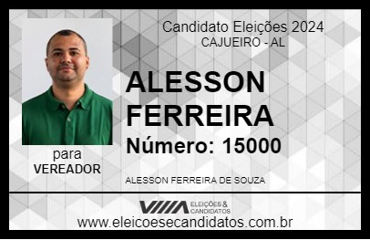 Candidato ALESSON FERREIRA 2024 - CAJUEIRO - Eleições