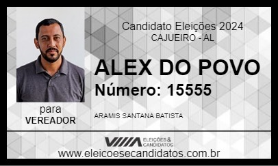 Candidato ALEX DO POVO 2024 - CAJUEIRO - Eleições