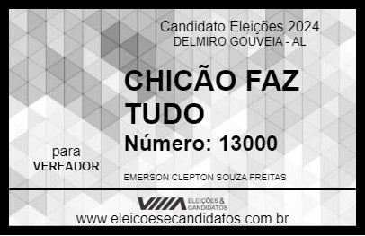 Candidato CHICÃO FAZ TUDO 2024 - DELMIRO GOUVEIA - Eleições