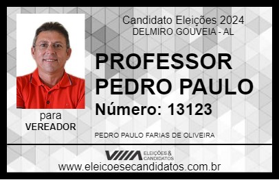 Candidato PROFESSOR PEDRO PAULO 2024 - DELMIRO GOUVEIA - Eleições