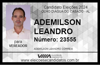 Candidato ADEMILSON LEANDRO 2024 - OLHO D\ÁGUA DO CASADO - Eleições