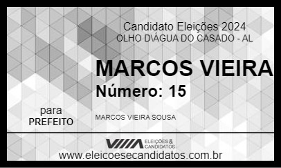 Candidato MARCOS VIEIRA 2024 - OLHO D\ÁGUA DO CASADO - Eleições