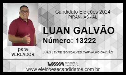 Candidato LUAN GALVÃO 2024 - PIRANHAS - Eleições