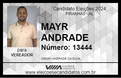 Candidato MAYR ANDRADE 2024 - PIRANHAS - Eleições