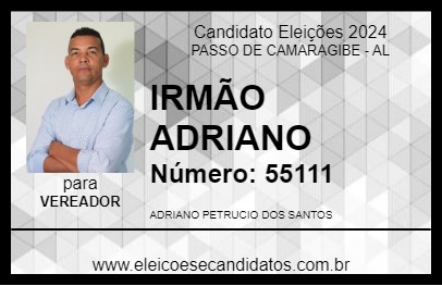 Candidato IRMÃO ADRIANO 2024 - PASSO DE CAMARAGIBE - Eleições