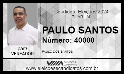 Candidato PAULÃO 2024 - PILAR - Eleições