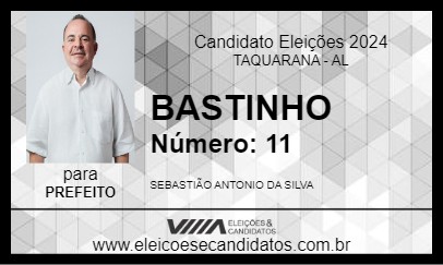 Candidato BASTINHO 2024 - TAQUARANA - Eleições