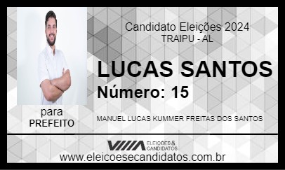 Candidato LUCAS SANTOS 2024 - TRAIPU - Eleições