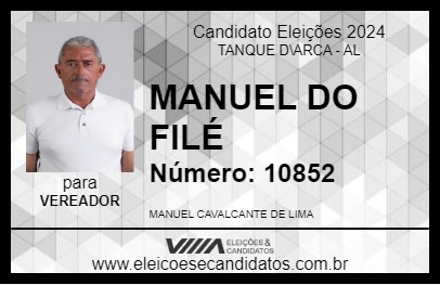 Candidato MANUEL DO FILÉ 2024 - TANQUE D\ARCA - Eleições