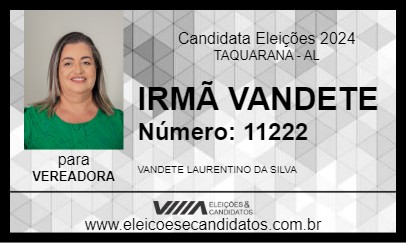 Candidato IRMÃ VANDETE 2024 - TAQUARANA - Eleições