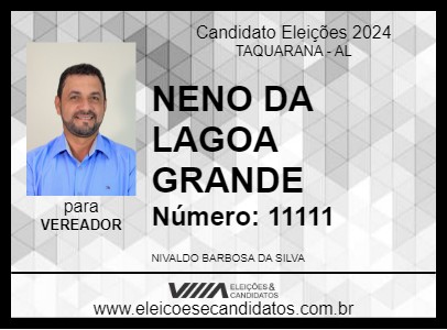 Candidato NENO DA LAGOA GRANDE 2024 - TAQUARANA - Eleições