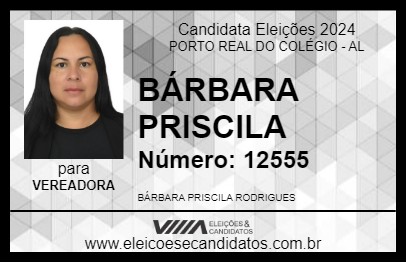 Candidato BÁRBARA PRISCILA 2024 - PORTO REAL DO COLÉGIO - Eleições