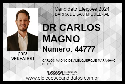 Candidato DR CARLOS MAGNO 2024 - BARRA DE SÃO MIGUEL - Eleições