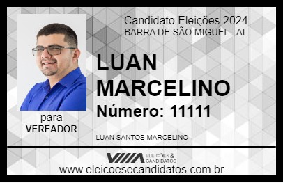 Candidato LUAN MARCELINO 2024 - BARRA DE SÃO MIGUEL - Eleições