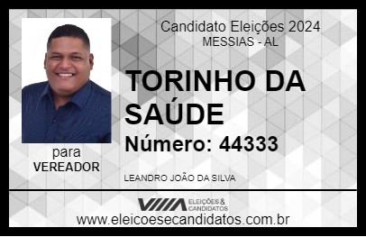 Candidato TORINHO DA SAÚDE 2024 - MESSIAS - Eleições