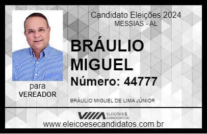 Candidato BRÁULIO MIGUEL 2024 - MESSIAS - Eleições