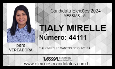 Candidato TIALY MIRELLE 2024 - MESSIAS - Eleições