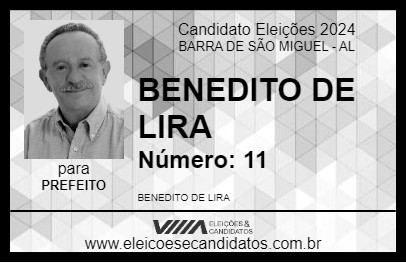 Candidato BENEDITO DE LIRA 2024 - BARRA DE SÃO MIGUEL - Eleições